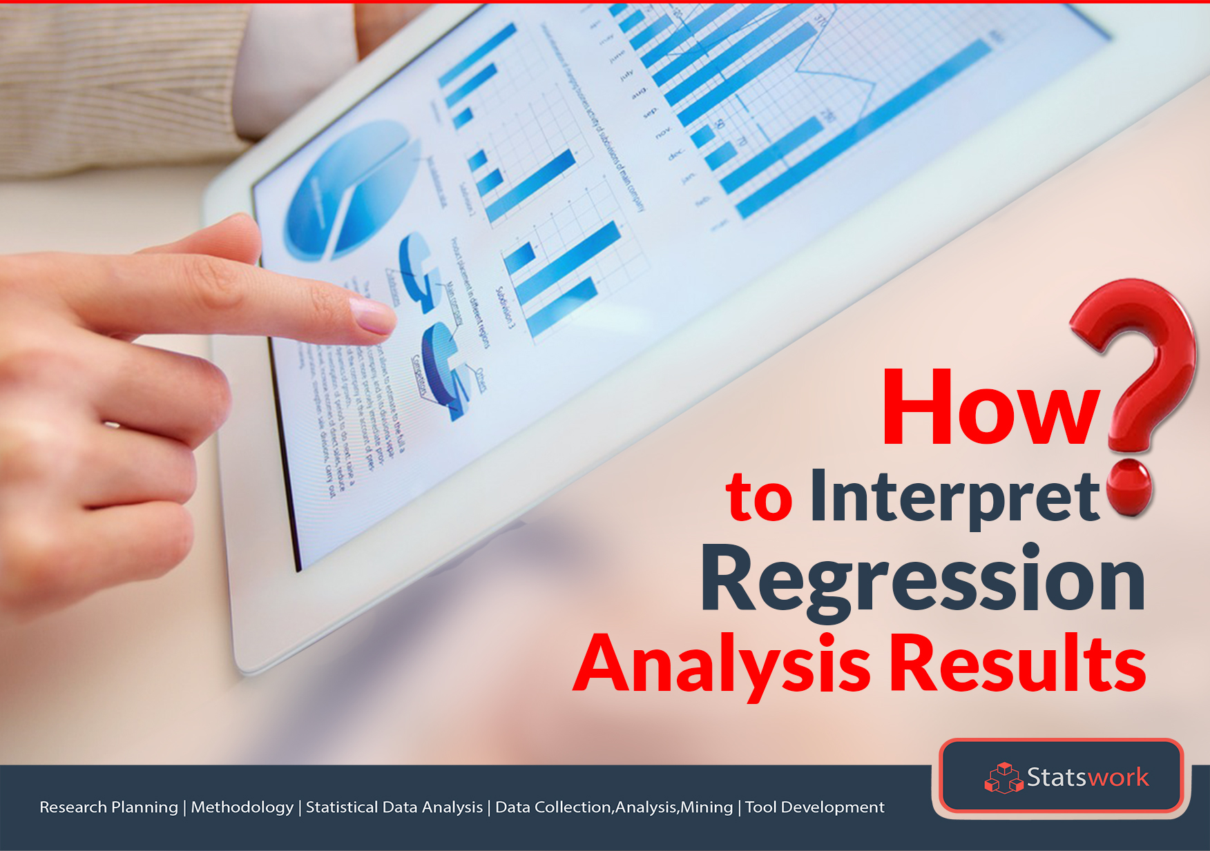 How to Interpret Regression Analysis Results: P-values &amp; Coefficients? –  Statswork