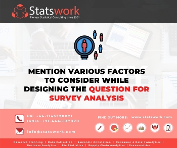 SW - Promotional Image - Mention various factors to consider while designing the question for survey analysis.