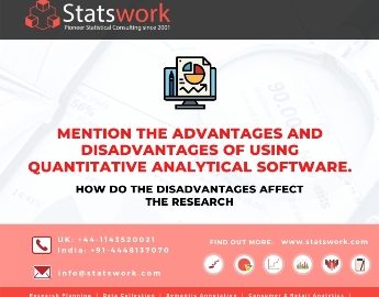 SW - Mention the advantages and disadvantages of using quantitative