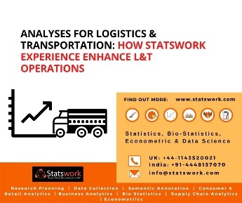 Analyses for Logistics & Transportation: How Statswork experience enhance L&T operations